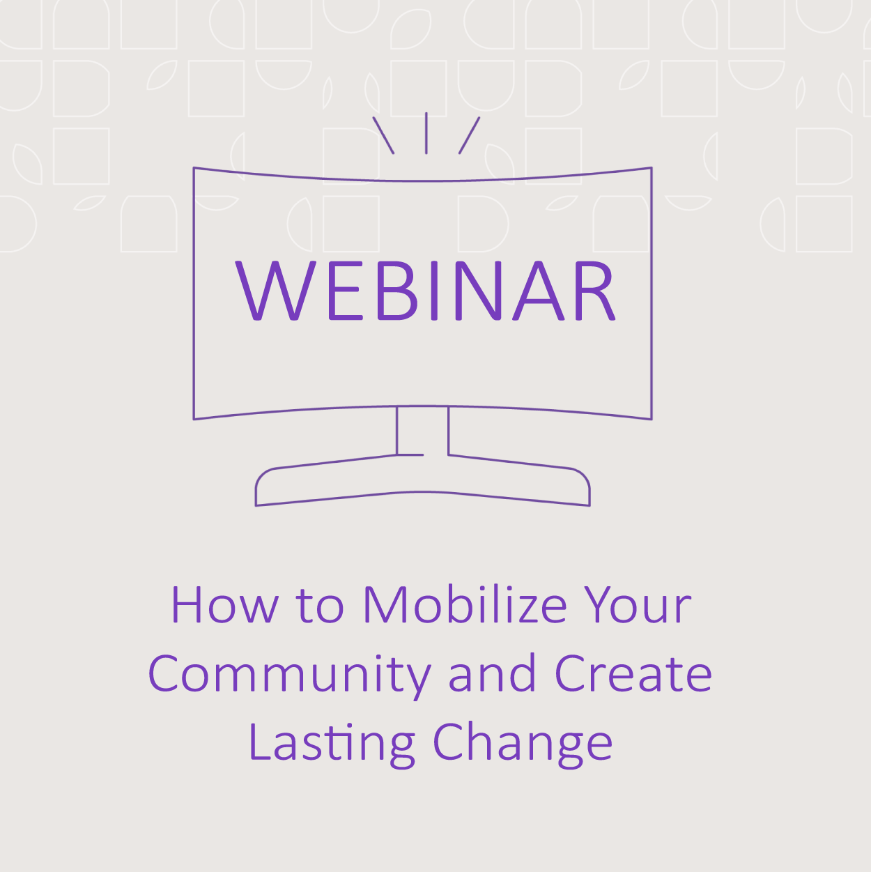 How to Mobilize Your Community 061820 Website-01